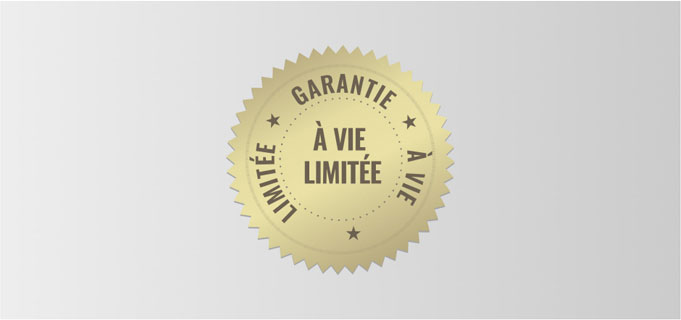 GARANTIE À VIE LIMITÉE